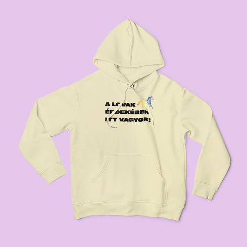 ZShowTime unisex kapucnis pulcsi - A lovak érdekében itt vagyok!